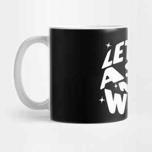 Let Me Ask My Wife Mug